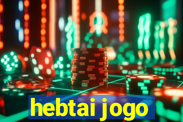 hebtai jogo